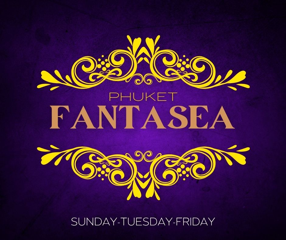 PHUKET FANTASEA SHOW